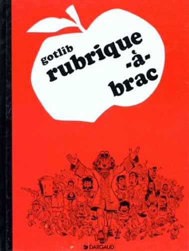 Stock image for Rubrique--brac, tome 1 (GOTLIB ANCIENNE EDITION, 1) (French Edition) for sale by ThriftBooks-Dallas