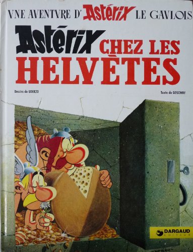 Asterix chez les Helvetes (Une Aventure d'Asterix) (French Edition)