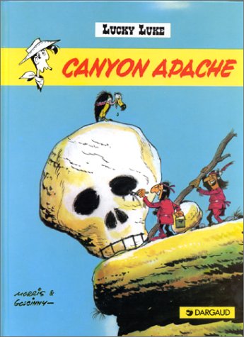 Stock image for CANYON APACHE (Lucky Luke, 6) (French Edition) for sale by ThriftBooks-Atlanta