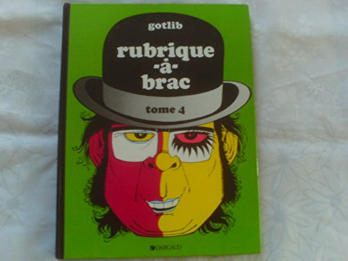 Stock image for Rubrique--brac, tome 4 for sale by medimops