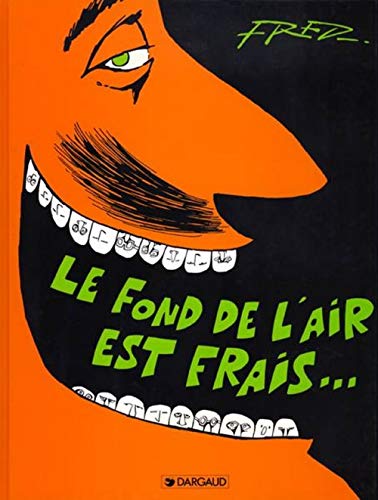 9782205006629: Fred : Le Fond de l'air est frais