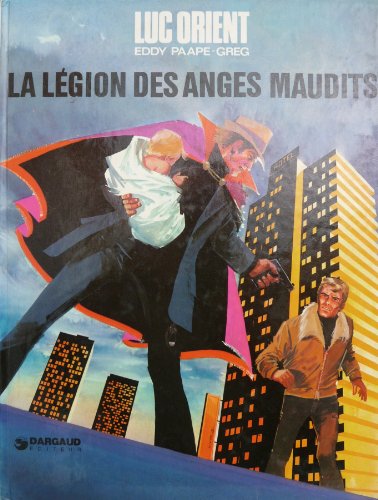 Beispielbild fr La L�gion des anges maudits (Luc Orient) zum Verkauf von Wonder Book