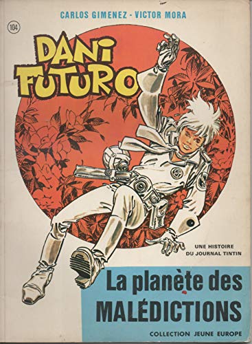 Beispielbild fr Dani Futuro La planete des Maledictions zum Verkauf von Antiquariat Wortschatz