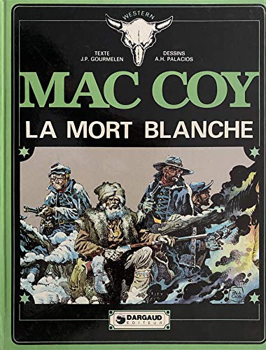 Imagen de archivo de Mac Coy La Mort Blanche a la venta por West With The Night