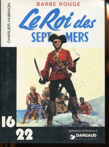 Stock image for Le Roi des sept mers (Une aventure de Barbe-Rouge.) for sale by medimops