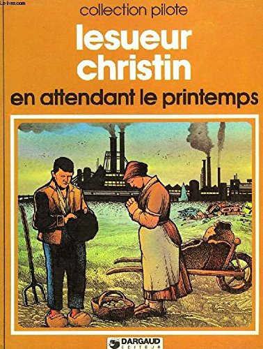 Imagen de archivo de EN ATTENDANT LE PRINTEMPS a la venta por Librairie rpgraphic