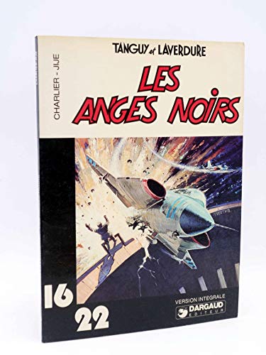 Stock image for Tanguy et laverdure, les anges noirs. for sale by medimops