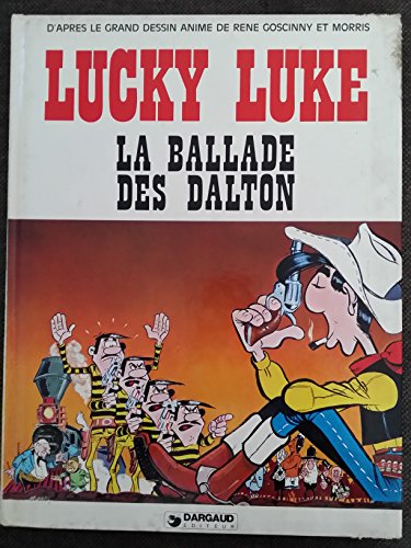 Imagen de archivo de Lucky Luke La Ballade Des Dalton a la venta por HPB-Emerald