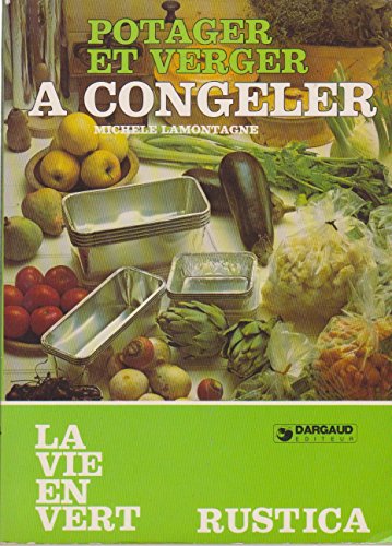 Imagen de archivo de Potager et verger  congeler a la venta por A TOUT LIVRE