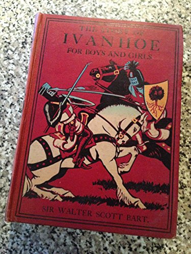 The Story of Ivanhoe for Boys and Girls (9782205015447) by Scott, Sir Walter & Lang, E.M.