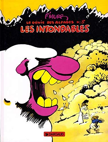 9782205015966: Le Gnie des Alpages - Tome 5 - Les Intondables
