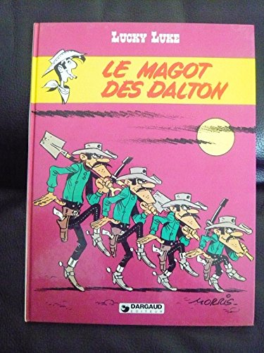 Beispielbild fr Le magot des Dalton (Lucky Luke) (French Edition) zum Verkauf von Better World Books