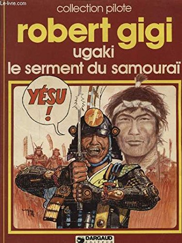 Beispielbild fr Ugaki, le serment du samoura zum Verkauf von Librairie Th  la page