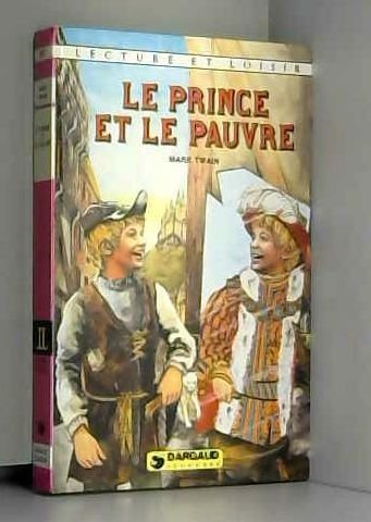 Stock image for Le Prince et le pauvre (Lecture et loisir) for sale by Ammareal