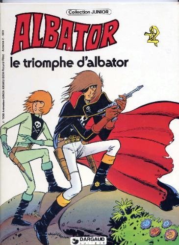 9782205017809: Le Triomphe d'Albator (Albator)