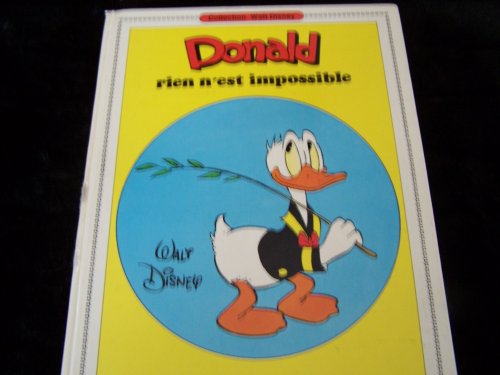 Stock image for Collection Walt Disney : Donald - rien n`est impossible. for sale by medimops