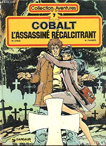 Imagen de archivo de L'Assassin rcalcitrant (Cobalt) a la venta por secretdulivre
