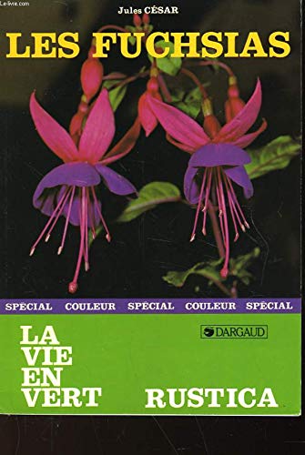 Imagen de archivo de Les fuchsias a la venta por A TOUT LIVRE