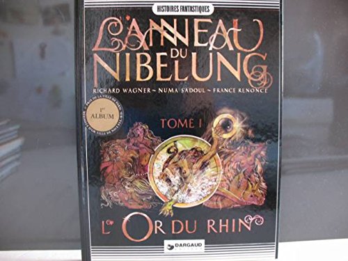 Stock image for L'anneau du Nibelung. Tome 1 : L'or du Rhin for sale by medimops