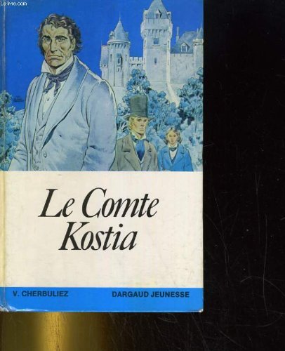 Imagen de archivo de Le Comte Kostia (Lecture et loisir) a la venta por Ammareal