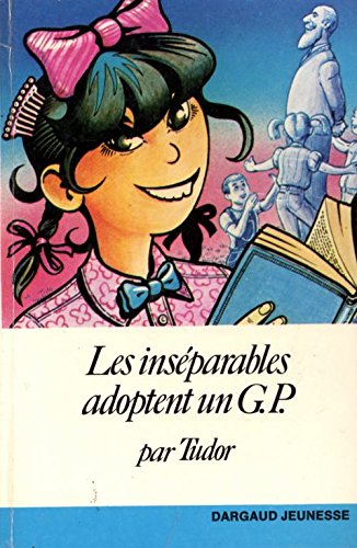 Stock image for Les Insparables adoptent un G.P. for sale by Librairie Th  la page