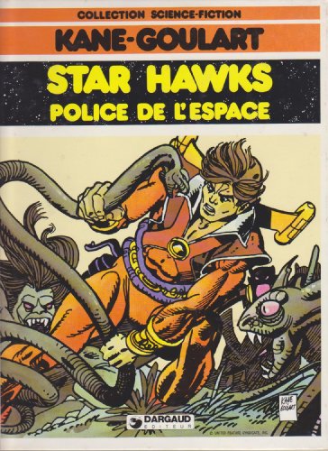 Star Hawks Police de L'Espace Collection Science-Fiction