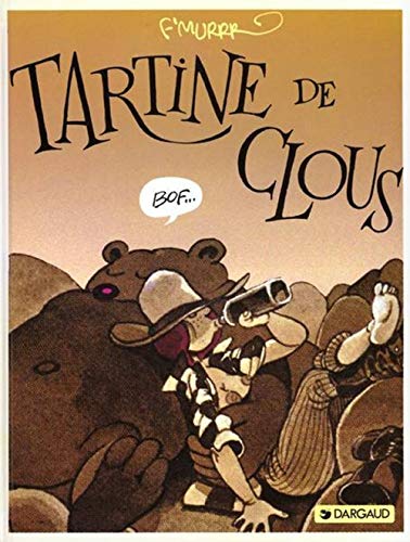 Stock image for Le Gnie des alpages : Tartine de clous for sale by medimops
