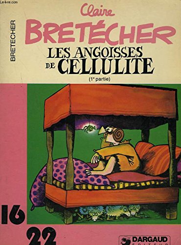 9782205024210: Les Angoisses de Cellulite (16-22)
