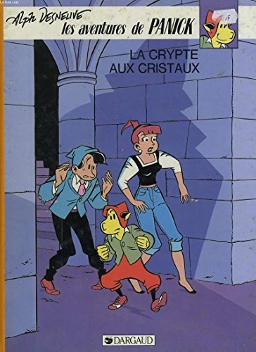 Beispielbild fr Les aventures de panick. la crypte aux cristaux zum Verkauf von Librairie Th  la page