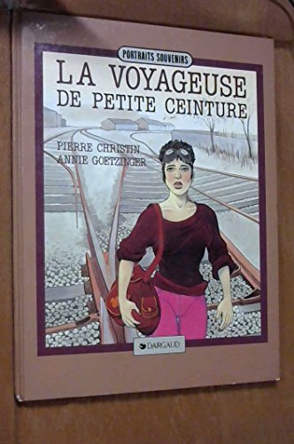 Stock image for La voyageuse de Petite Ceinture for sale by Magers and Quinn Booksellers