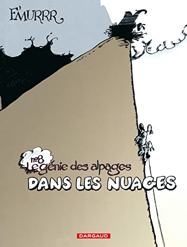 Beispielbild fr Le Gnie des alpages, tome 8 : Dans les nuages zum Verkauf von medimops