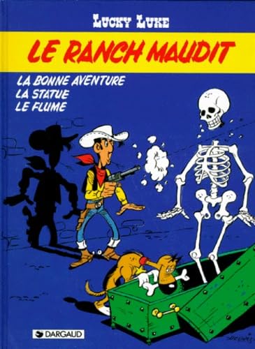 9782205034066: Le Ranch maudit.... La Bonne aventure. La Statue. Le Flume