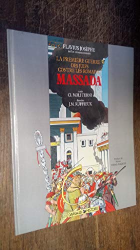 Stock image for La Premie`re Guerre Des Juifs Contre Les Romains: Massada for sale by Wonder Book