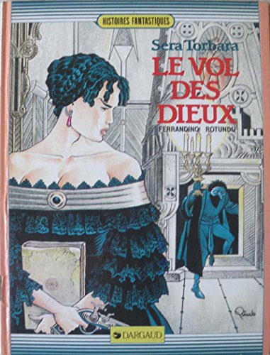 Stock image for Sera TORBARA : Le vol des Dieux for sale by Librairie La MASSENIE  MONTOLIEU