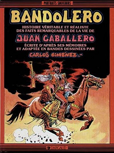 Stock image for Bandolero : Juan Caballero for sale by Ammareal
