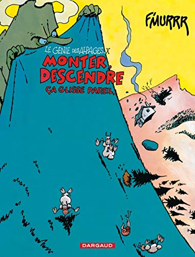 9782205039191: Le Gnie des alpages, tome 10 : Monter, descendre a glisse pareil