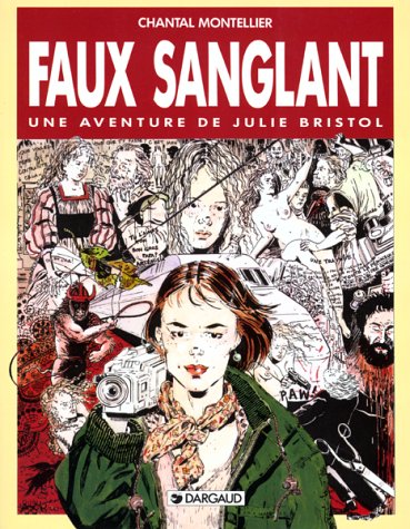 Beispielbild fr Une aventure de Julie Bristol, Tome 2 : Faux sanglant zum Verkauf von Ammareal