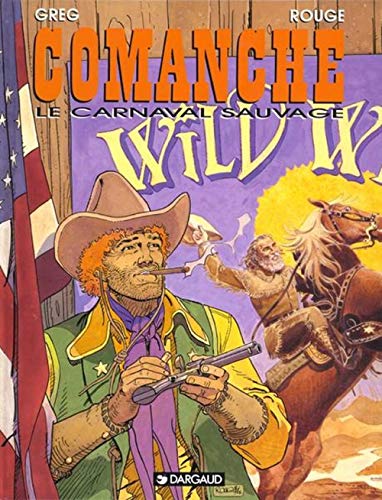 Comanche - Tome 13 - Le Carnaval sauvage (9782205041262) by GREG