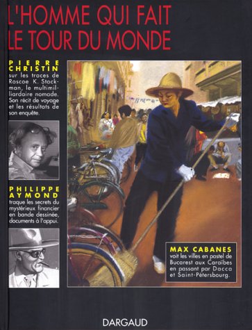 Beispielbild fr L'homme Qui Fait Le Tour Du Monde zum Verkauf von RECYCLIVRE