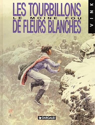 Beispielbild fr Le Moine fou, tome 7 : Les tourbillons de fleurs blanches zum Verkauf von Ammareal