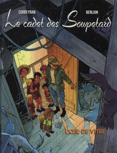 Stock image for Le Cadet des Soupetard, tome 3 : L'Oeil de vitre for sale by Ammareal