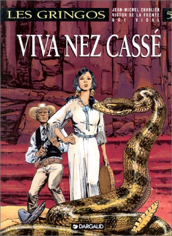 9782205042832: Les Gringos - Tome 5 - Viva Nez Cass (Les Gringos, 5)