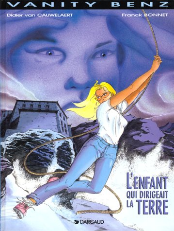 9782205043068: Vanity Benz, tome 2 : L' Enfant qui dirigeait la terre