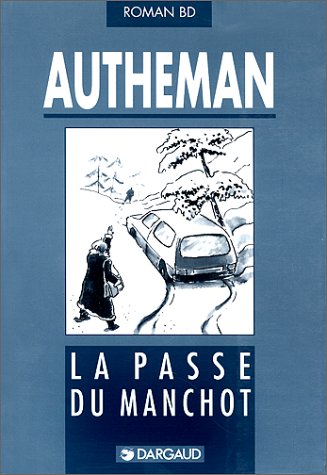 Beispielbild fr Roman BD : La Passe du Manchot zum Verkauf von Ammareal