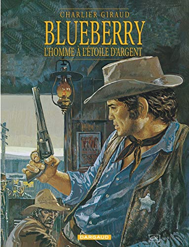 Blueberry - Tome 6 - L'Homme Ã: l'Ã©toile d'argent (9782205043341) by Charlier Jean-Michel