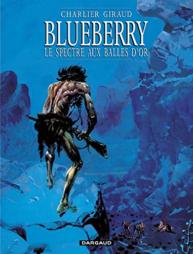 Stock image for Blueberry - Tome 12 - Le Spectre aux balles d'or (BLUEBERRY (12)) for sale by Alsa passions