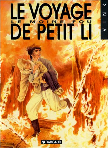 Beispielbild fr Le Moine fou, tome 8 : Le voyage de Petit Li zum Verkauf von Ammareal