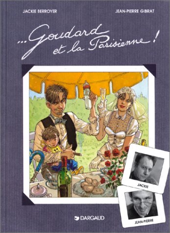 Beispielbild fr Goudard Et La Parisienne ! zum Verkauf von RECYCLIVRE