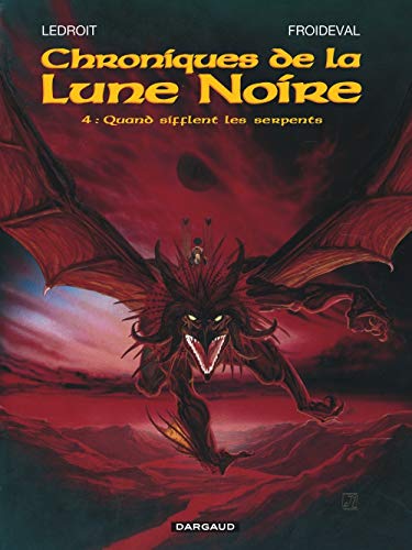 Beispielbild fr Les Chroniques de la Lune noire, tome 4 : Quand sifflent les serpents zum Verkauf von medimops