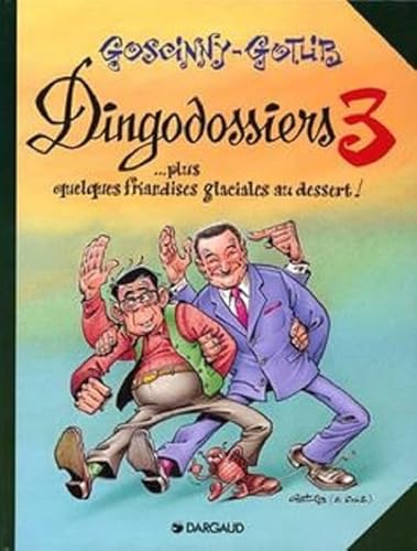 9782205044010: 'Rubrique  brac : Les Dingodossiers, tome 3 : ...Plus quelques friandises glaciales au dessert !